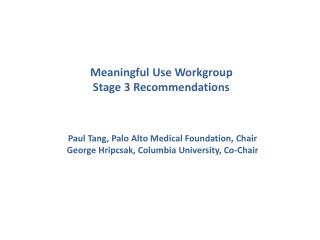 Meaningful Use Workgroup Stage 3 Recommendations