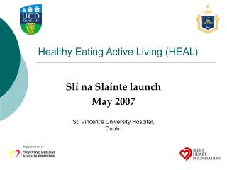 Healthy Eating Active Living (HEAL)