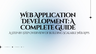 Web Application Development A Complete Guide