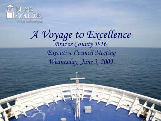 A Voyage to Excellence