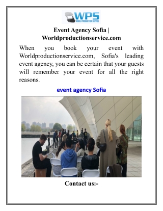 Event Agency Sofia  Worldproductionservice