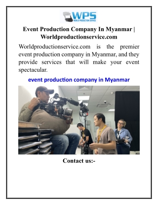 Event Production Company In Myanmar  Worldproductionservice