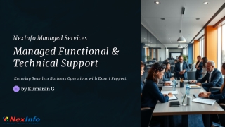 NexInfo Managed Services - Managed Functional & Technical Support