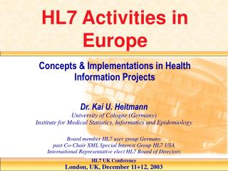 HL7 Activities in Europe