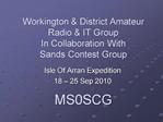 Workington District Amateur Radio IT Group In Collaboration With Sands Contest Group
