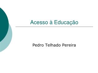 Acesso à Educação