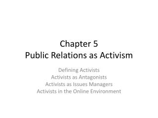 Chapter 5 Public Relations as Activism