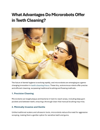 What Advantages Do Microrobots Offer in Teeth Cleaning