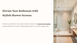 Elevate Your Bathroom with Stylish Shower Screens