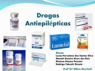 Drogas Antiepilépticas