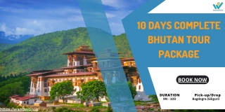 10 days complete bhutan tour package