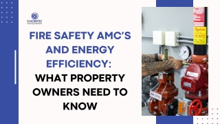 Fire Safety AMC’s and Energy Efficiency  What Property Owners Need to Know