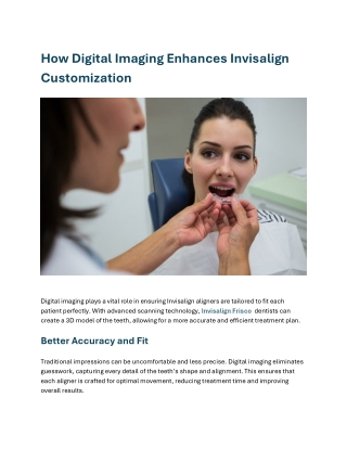 How Digital Imaging Enhances Invisalign Customization