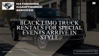 Black Limo Truck Rentals for Special Events Arrive in Style