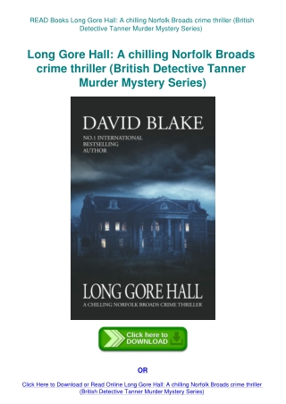 READ Books Long Gore Hall A chilling Norfolk Broads crime thriller (British Detective Tanner Murder