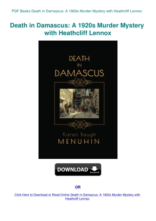 PDF Books Death in Damascus A 1920s Murder Mystery with Heathcliff Lennox