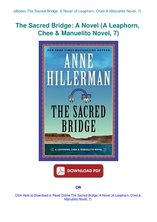 eBooks The Sacred Bridge A Novel (A Leaphorn  Chee & Manuelito Novel  7)