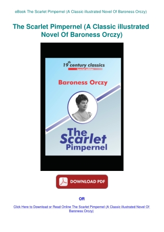 eBook The Scarlet Pimpernel (A Classic illustrated Novel Of Baroness Orczy)