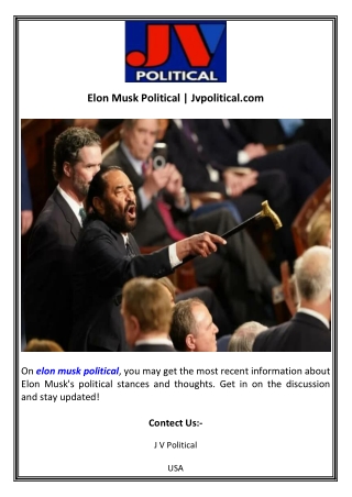 Elon Musk Political  Jvpolitical.com