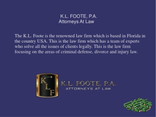 KL FOOTE- Criminal Lawyer In Florida
