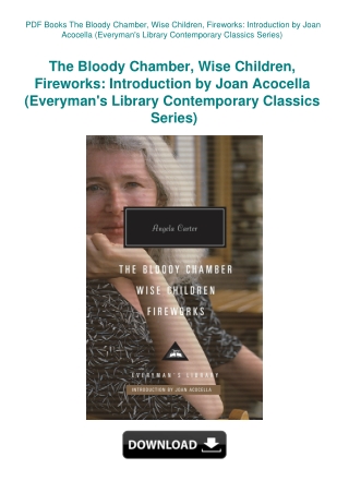 PDF Books The Bloody Chamber  Wise Children  Fireworks Introduction by Joan Acocella (Everyman's Lib