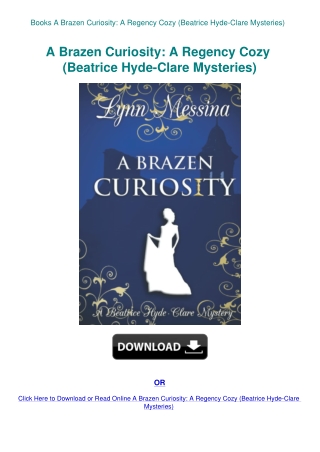 Books A Brazen Curiosity A Regency Cozy (Beatrice Hyde-Clare Mysteries)