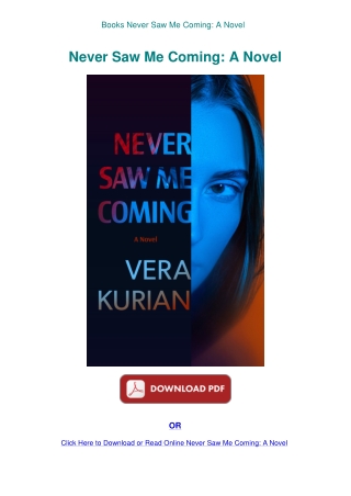 Books Never Saw Me Coming A Novel