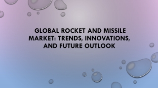 Rocket and Missile Market