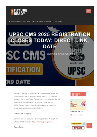 UPSC CMS 2025 Registration Closes Today Direct Link, Date