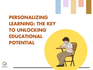 Personalizing Learning The Key to Unlocking Educational Potential