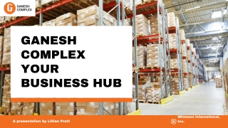 Ganesh Complex- Your Business Hub