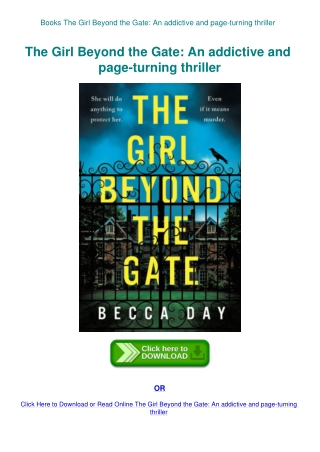 Books The Girl Beyond the Gate An addictive and page-turning thriller
