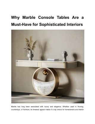 Why Marble Console Tables Are a Must-Have for Sophisticated Interiors