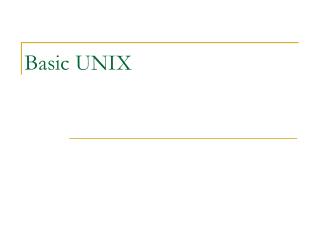 Basic UNIX