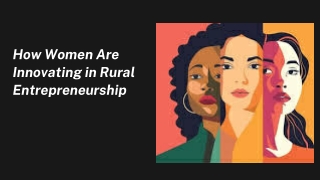 How Women Are Innovating in Rural Entrepreneurship