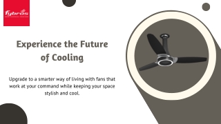 Step Up Your Interiors with Fybros Modern Ceiling Fans