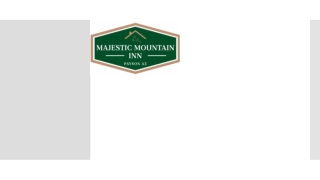 Majestic Mountain Inn Mar 2025