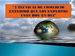 5 Técnicas de Comercio Exterior Que Los Expertos Usan Hoy En