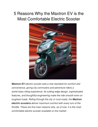 5 Reasons Why the Maxtron EV is the Most Comfortable Electric Scooter