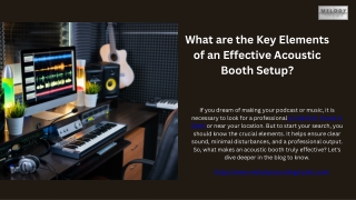What are the Key Elements of an Effective Acoustic Booth Setup