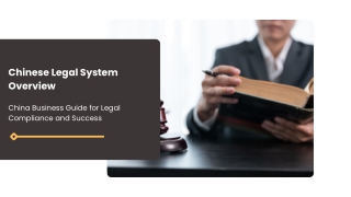 Your Complete Chinese Legal System Overview – Stay Compliant in China