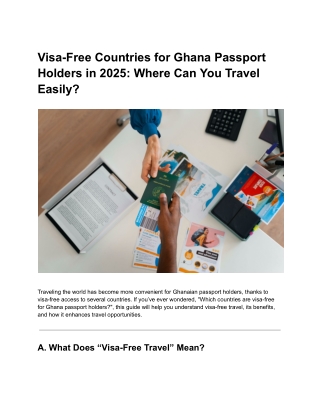 Visa-Free Countries for Ghana Passport Holders in 2025_ Where Can You Travel Easily