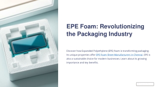 EPE-Foam-Revolutionizing-the-Packaging-Industry