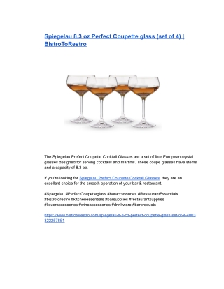 Spiegelau 8.3 oz Perfect Coupette glass (set of 4) _ BistroToRestro