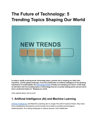 The Future of Technology_ 5 Trending Topics Shaping Our World