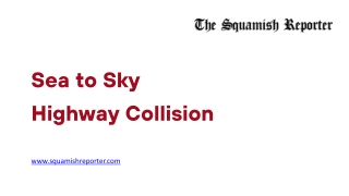 Sea to Sky Highway Collision - www.squamishreporter.com