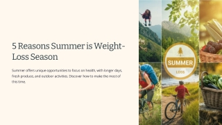 5 Reasons Summer Is Perfect for Weight Loss  at The Eat Well Plate