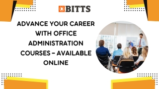 Advance Your Career with Office Administration Courses – Available Online