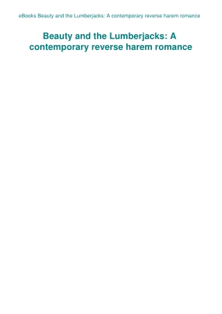 eBooks Beauty and the Lumberjacks A contemporary reverse harem romance