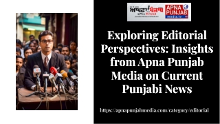 Editorial News in Punjabi with Apna Punjab Media